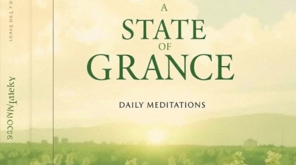 Should I Spread Ashes Out Over a Mountain Top Spiritually home - A State of Grace: Daily Meditations – Softcover Edition in Dallas